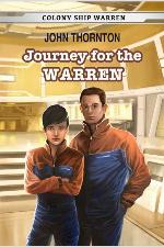Journey for the Warren (Colony Ship Warren)