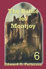 The Battle for Montjoy (The Adventures of Lord Belmundus)