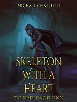 Skeleton with a Heart