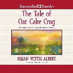 The Tale of Oat Cake Crag (The Cottage Tales of Beatrix Potter)