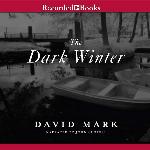 The Dark Winter: A Novel