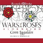 Wars of the Roses: Stormbird (The Wars of the Roses Series)