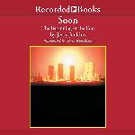 Soon: The Beginning of the End