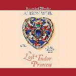 The Lost Tudor Princess: The Life of Lady Margaret Douglas