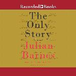 The Only Story: A Novel