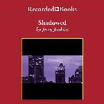 Shadowed (The Underground Zealot Series)