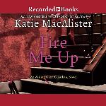 Fire Me Up (The Aisling Grey, Guardian Series)