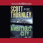 The Ambitious City (The MacNeice Series)