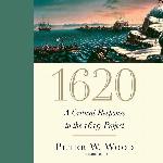 1620: A Critical Response to the 1619 Project