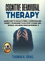 Cognitive Behavioral Therapy