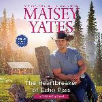 The Heartbreaker of Echo Pass (The Gold Valley Novels)