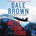 Arctic Storm Rising: A Novel (The Nick Flynn Series)
