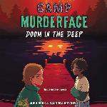 Camp Murderface #2: Doom in the Deep (The Camp Murderface Series)
