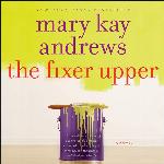 The Fixer Upper: A Novel