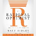 The Rational Optimist: How Prosperity Evolves