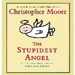The Stupidest Angel: A Heartwarming Tale of Christmas Terror (The Pine Cove Series) (Pine Cove Series, 3)