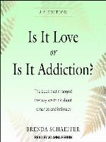 Is It Love or Is It Addiction