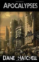 Apocalypses: Four Dark Tales of the Future.
