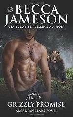 Grizzly Promise (Arcadian Bears)