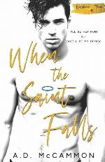 When the Saint Falls: a high school bully romance (Westbrook Three)
