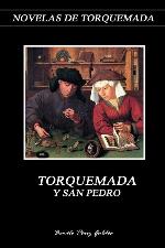 Torquemada y San Pedro (Spanish Edition)