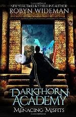 Menacing Misfits (Darkthorn Academy)