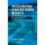 Accelerating lean six sigma results how to achieve improvement excellence in the new economy