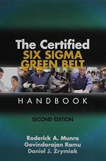 The certified six sigma green belt handbook.