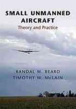 Small unmanned aircraft : theory and practice