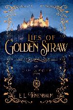 Lies of Golden Straw