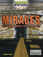 Mirages and Other Marvels of Light and Air