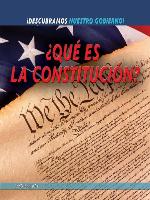 ¿Qué es la Constitución? (What Is the Constitution?)