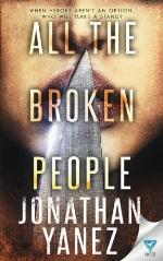 All The Broken People (A Dread Novel Book) (Volume 2)