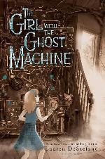 The Girl with the Ghost Machine