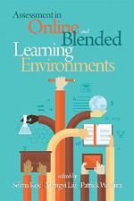 Assessment in Online and Blended Learning Environments