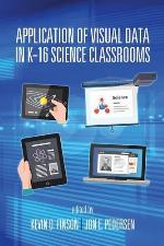 Application of Visual Data in K-16 Science Classrooms