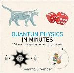 Quantum Physics in Minutes