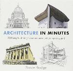 Architecture in Minutes