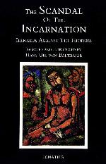 The Scandal of the Incarnation