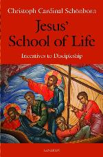 Jesus' School of Life: Incentives to Discipleship