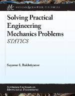 Solving Practical Engineering Mechanics Problems