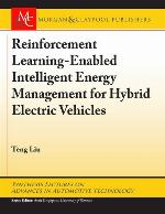 Reinforcement learning-enabled intelligent energy management for hybrid electric vehicles