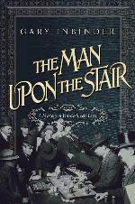 The Man Upon the Stair: A Mystery in Fin de Siecle Paris (Achille Lefebvre Mysteries)