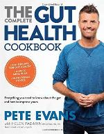 The Complete Gut Health Cookbook: Everything You Need to Know about the Gut and How to Improve Yours