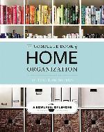 The Complete Book of Home Organization