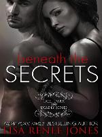 Beneath the Secrets