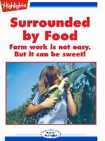 Surrounded by Food
