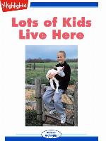 Lots of Kids Live Here