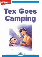 Tex Goes Camping