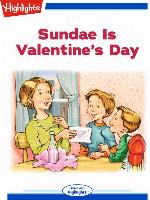 Sundae is Valentine's Day